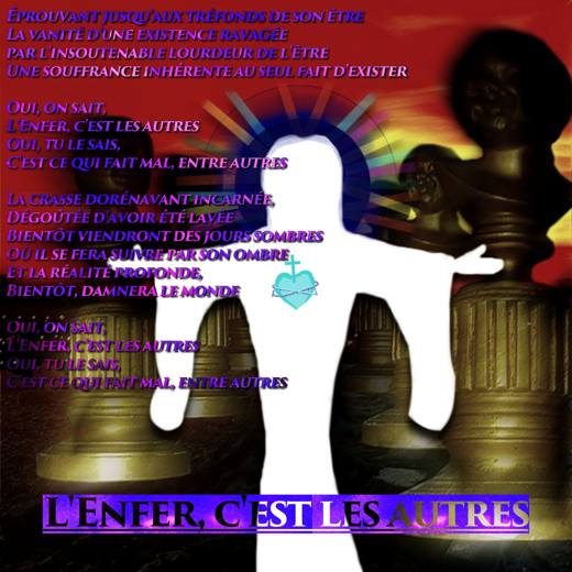 Paroles de L'Enfer, c'est les autres